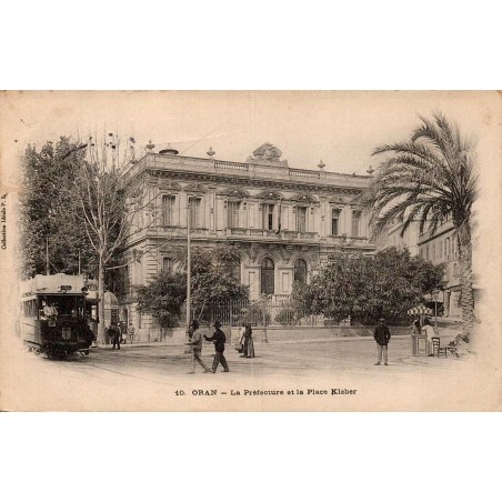 Oran Préfecture et Place Kléber Algérie carte postale ancienne CPA numéro 10