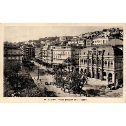 Carte postale ancienne Alger Place Bresson et le Théâtre Algérie CPA Édition L. & Y. série 65
