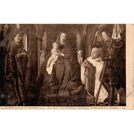CPA   tableau de Jan van Eyck La Sainte Vierge, Saint Georges, Saint Donatien et le Donateur au Musée Royal d'Anvers.