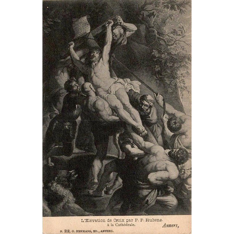 CPA reproduisant L'Élévation de Croix de Pierre Paul Rubens à la Cathédrale Notre-Dame d'Anvers, édition G. Hermans.