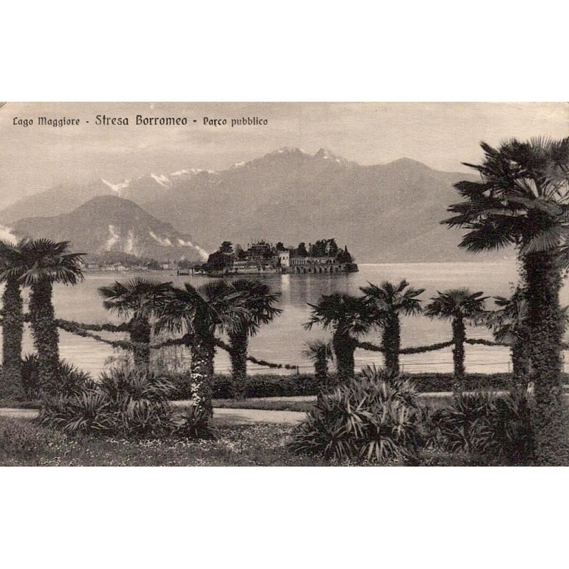 Stresa Borromeo Parco Pubblico Lago Maggiore carte postale ancienne CPA Piémont Italie