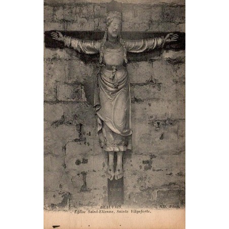 Carte postale ancienne de Beauvais représentant la statue de Sainte Vilgeforte dans l'église Saint-Étienne.