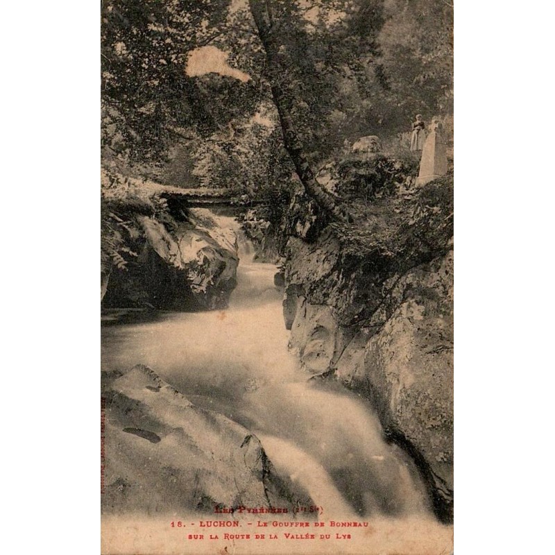 Carte postale ancienne de Luchon, Gouffre de Bonneau, vallée du Lys.