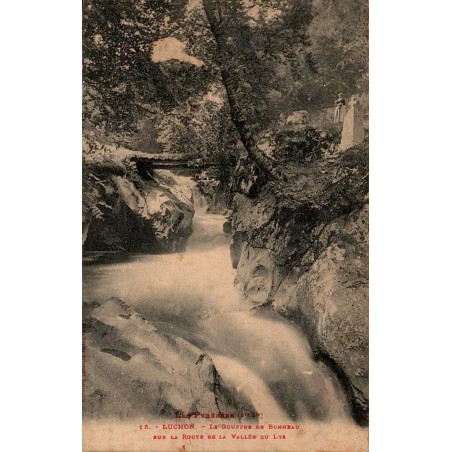 Carte postale ancienne de Luchon, Gouffre de Bonneau, vallée du Lys.