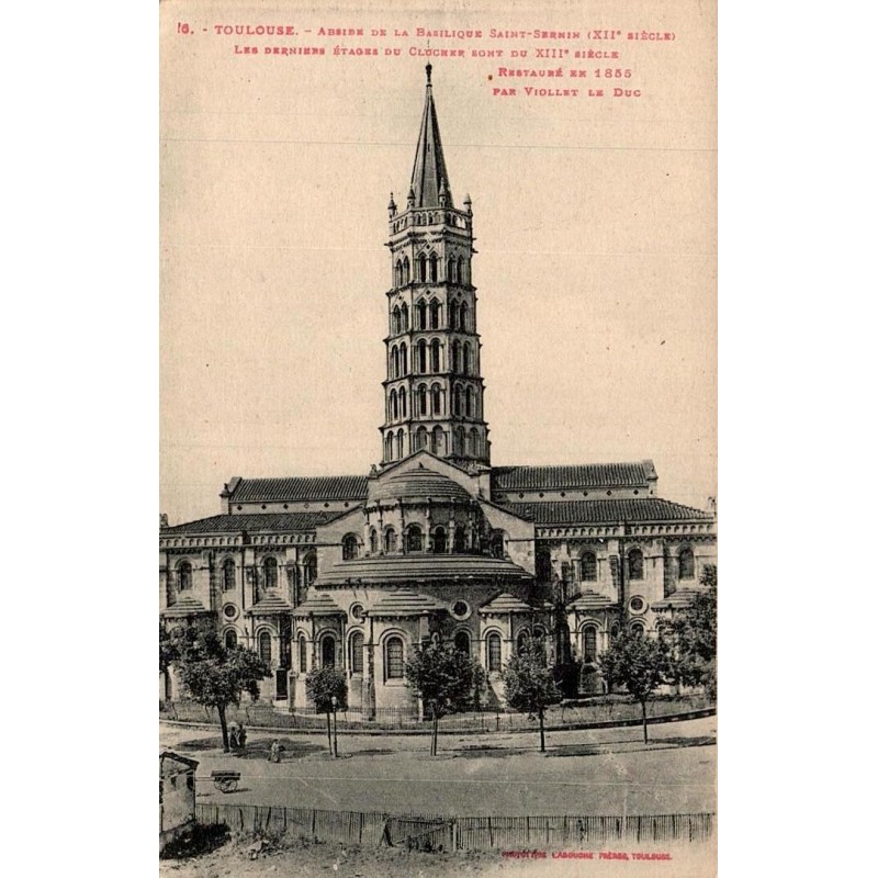 Toulouse – Abside de la Basilique Saint-Sernin – Carte Postale Ancienne CPA Haute-Garonne