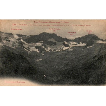 Carte postale ancienne du pic et des glaciers de Crabioules vus de Superbagnères.
