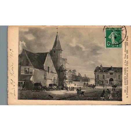 Carte postale ancienne Ancien Paris Tour Alexandre III Fontaine Saint-Victor