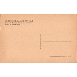 Carte postale ancienne Villeneuve-lès-Avignon porte du palais du cardinal Pierre de Luxembourg