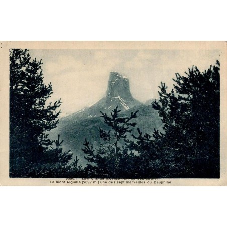 Carte postale ancienne du Mont Aiguille vu depuis les environs de Monestier-de-Clermont en Isère