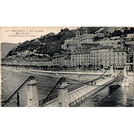 Carte postale ancienne de Grenoble montrant le pont suspendu, le quai Perrière et Sainte-Marie-d'en-Haut